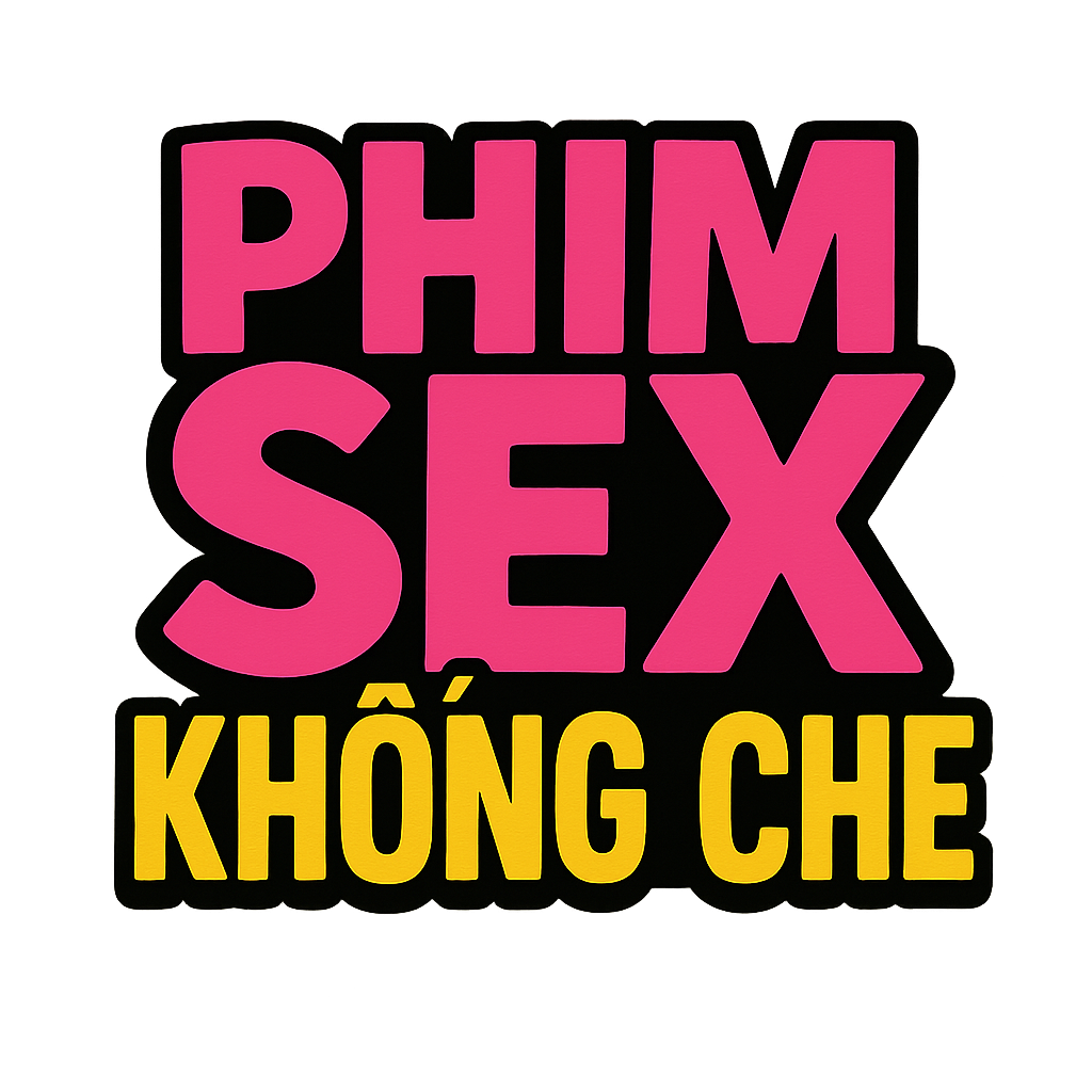 phim sex không che